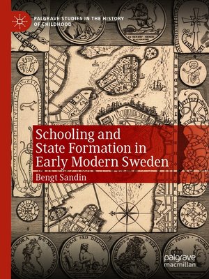 cover image of Schooling and State Formation in Early Modern Sweden